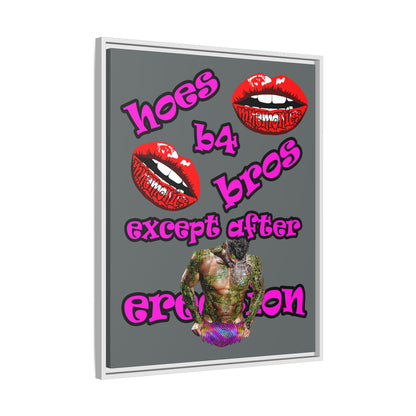 hoes b4 bros - framed canvas art (dark grey)
