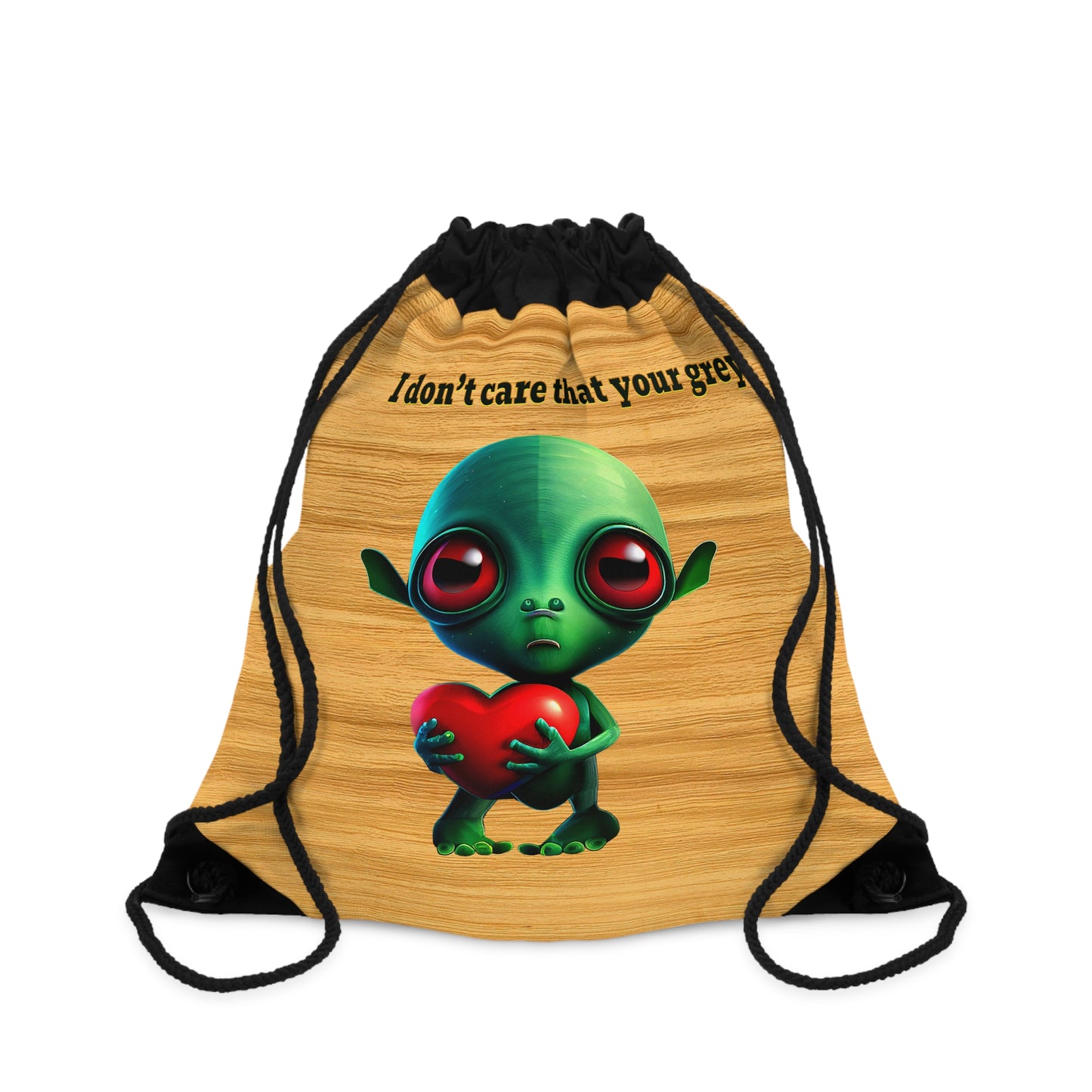I don't care that your grey - Drawstring Bag (butterscotch wood finish)