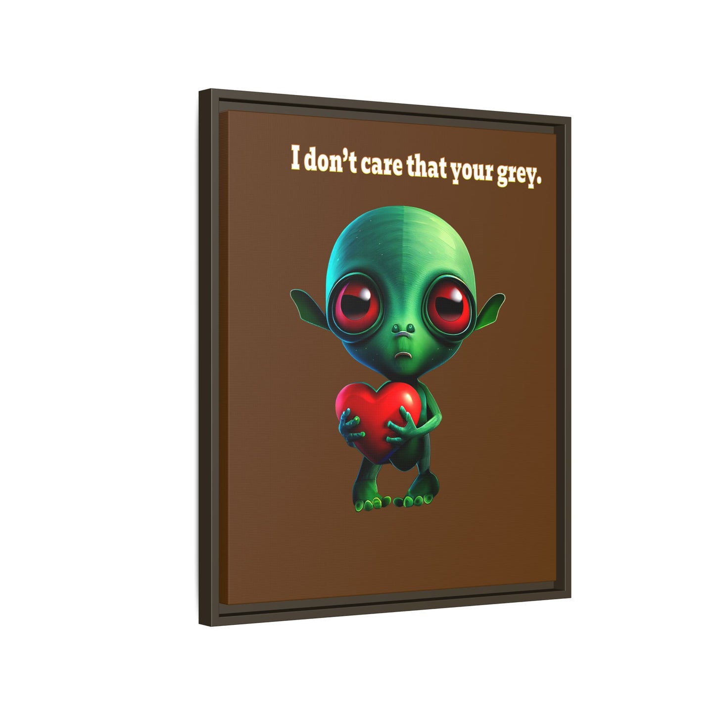 I don't care that your grey - framed canvas art (brown)