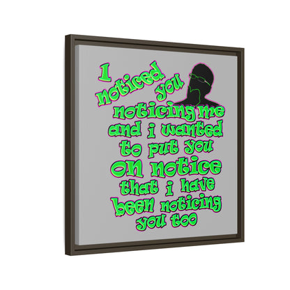 noticed you noticing - framed canvas art (light grey)