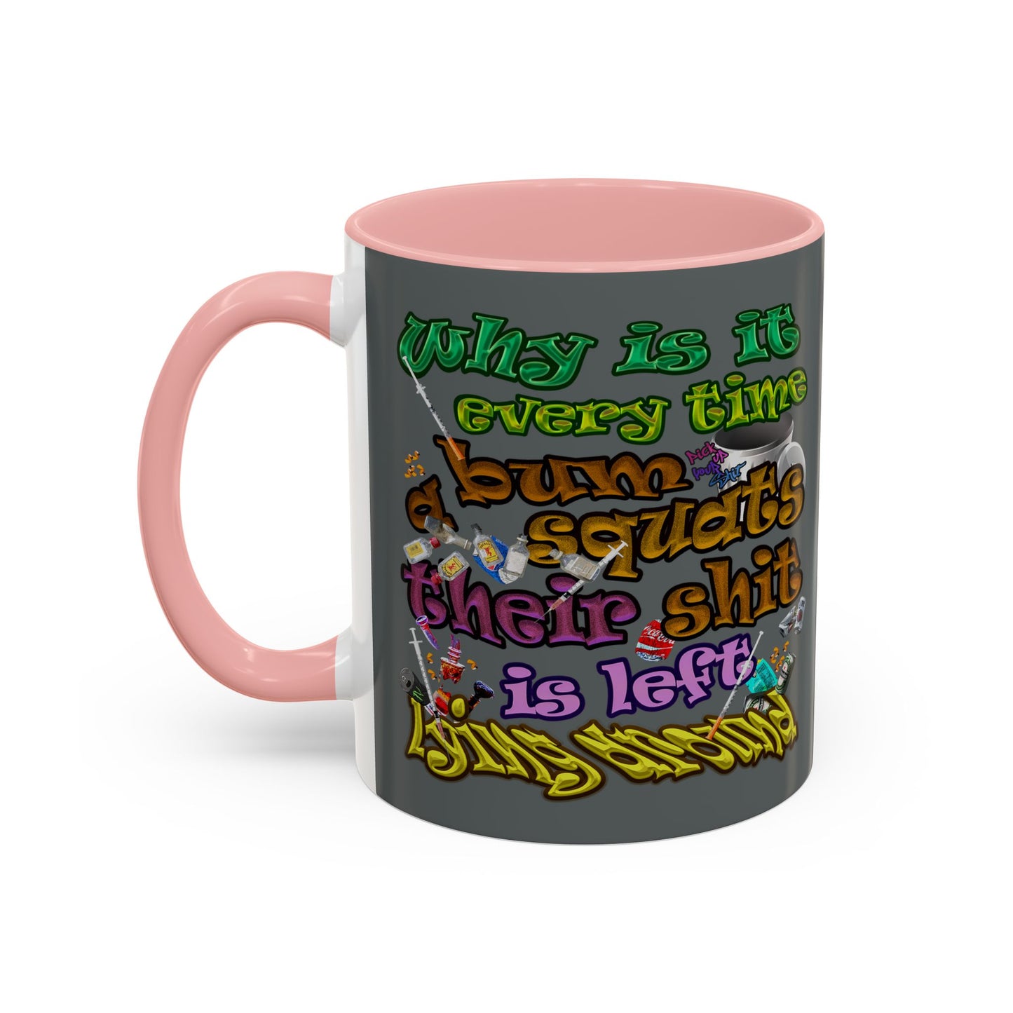 the bum's shit - Accent Mug (dark grey)