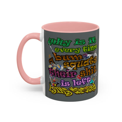 the bum's shit - Accent Mug (dark grey)