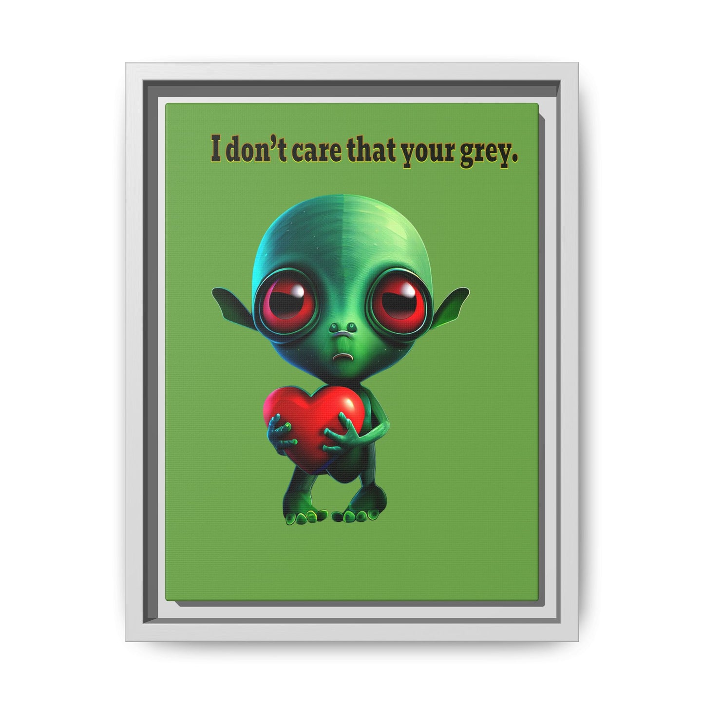 I don't care that your grey - framed canvas art (green)