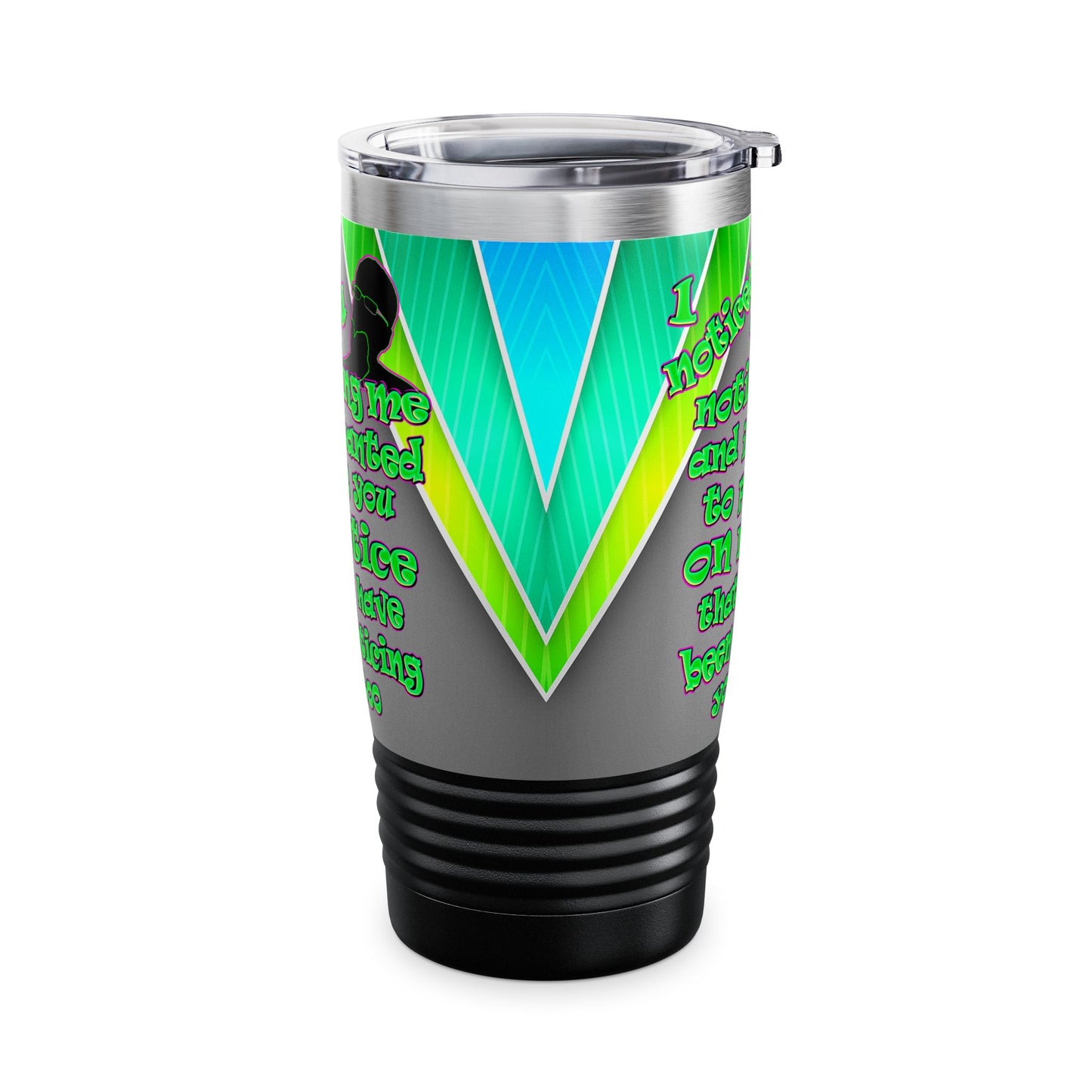 noticed you noticing - Ringneck Tumbler, 20oz (rainbow split)