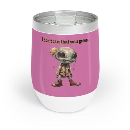 I don't care that your grey - Chill Wine Tumbler (light pink)