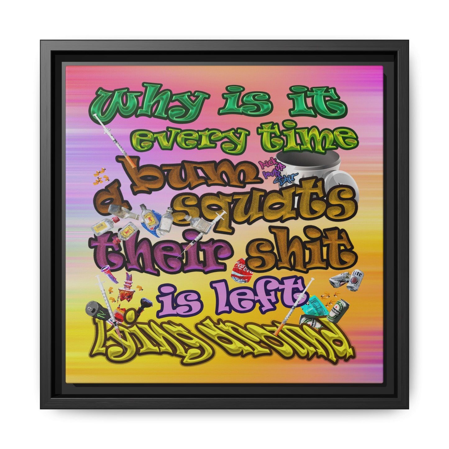 the bum's shit - framed canvas art (color blur)