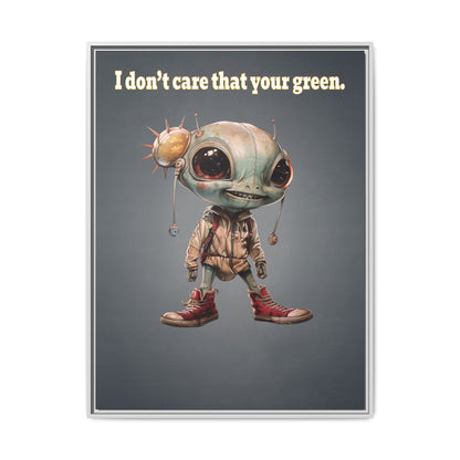 I don't care that your green - framed canvas art (grey-light grey)