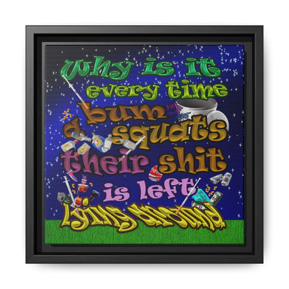 the bum's shit - framed canvas art ('snoops' background)