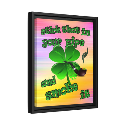 stick that in your pipe and smoke it - framed canvas art (color blur)