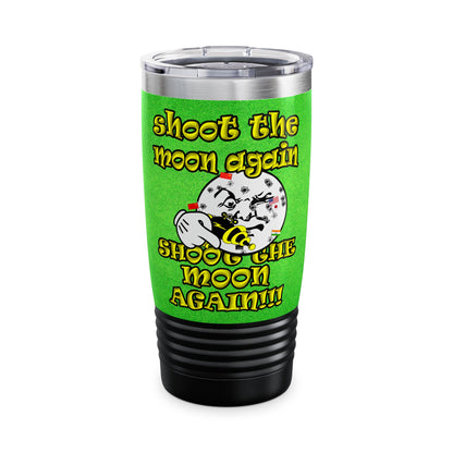 shoot the moon again - Ringneck Tumbler, 20oz (green turf)