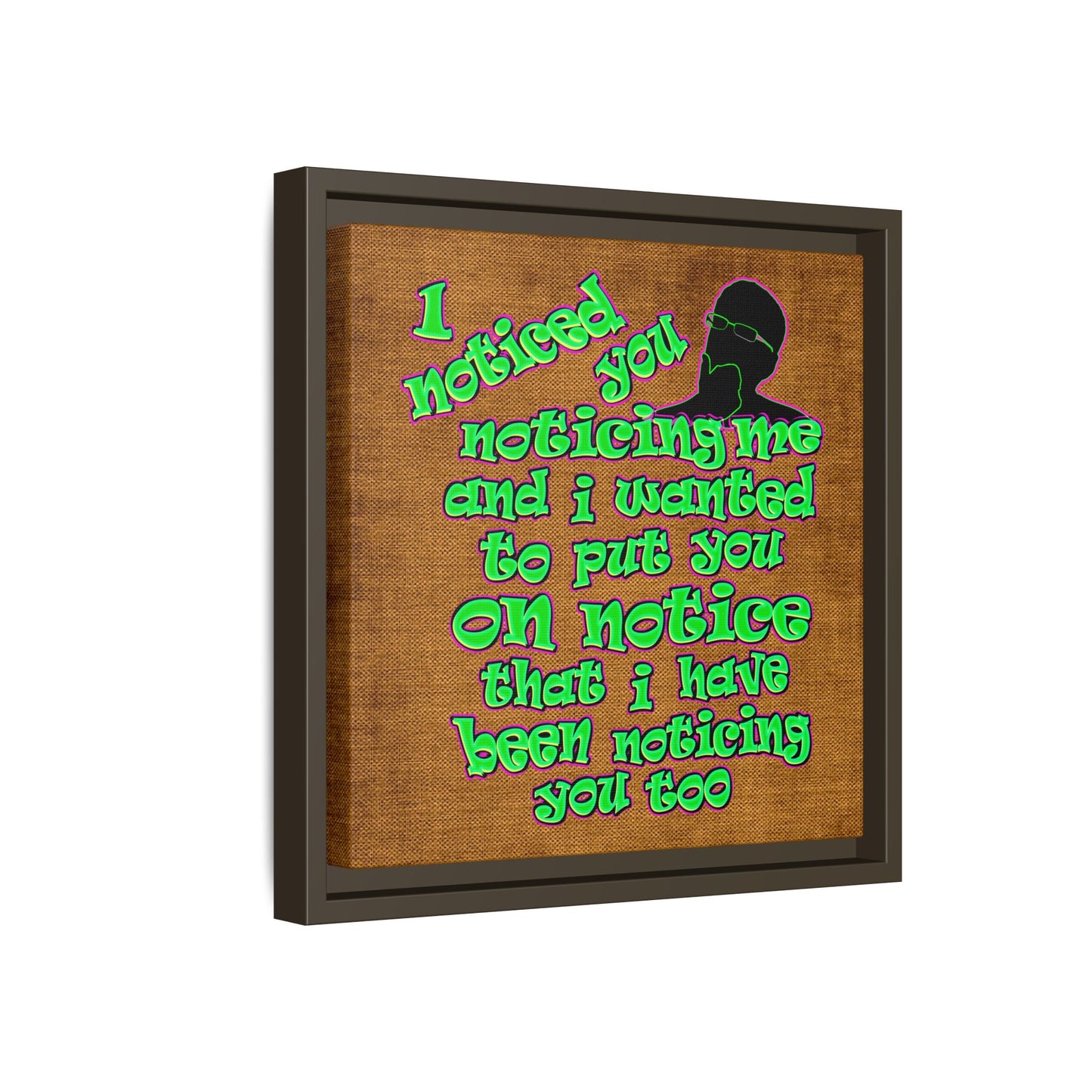 noticed you noticing - framed canvas art (brown papyrus)
