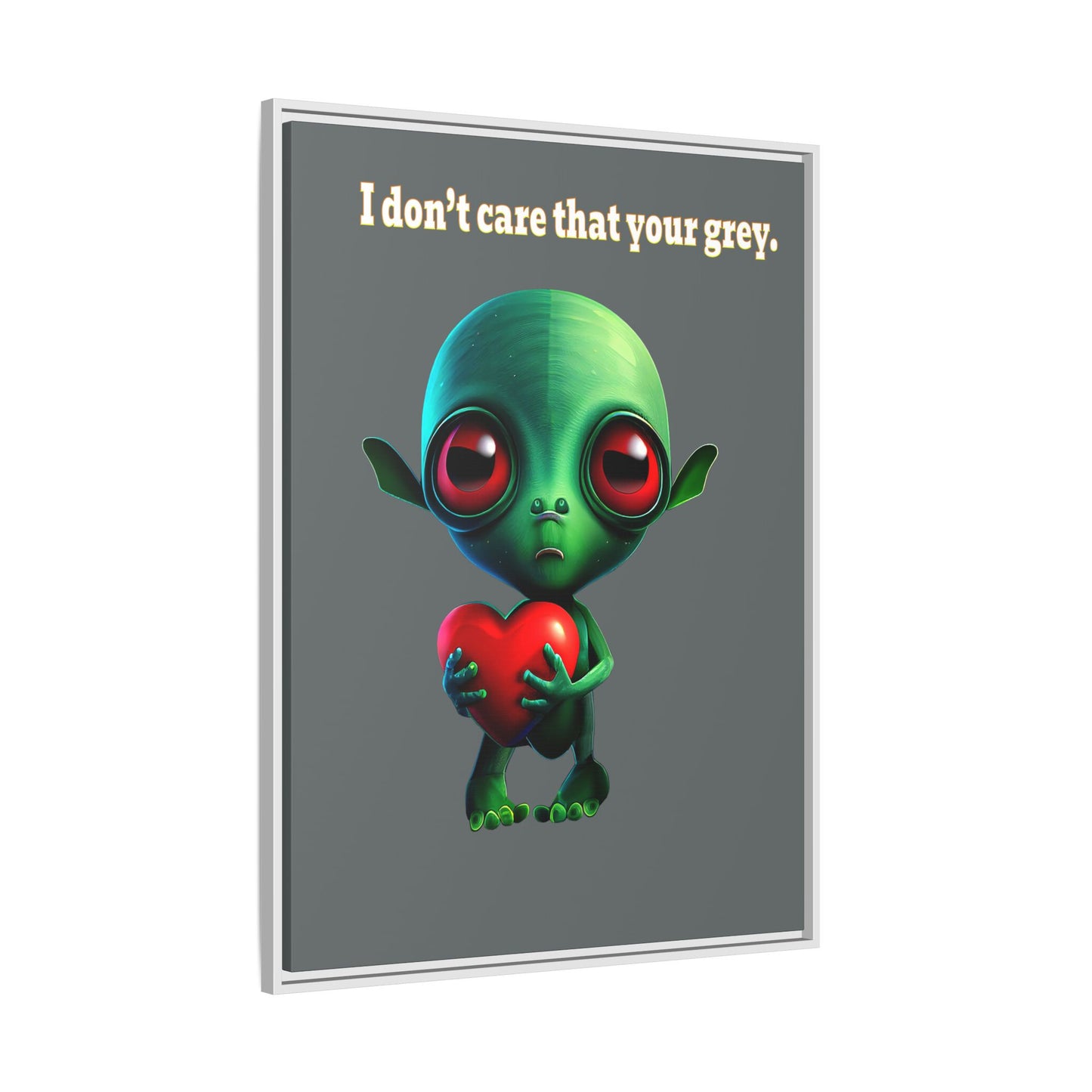 I don't care that your grey - framed canvas art (dark grey)