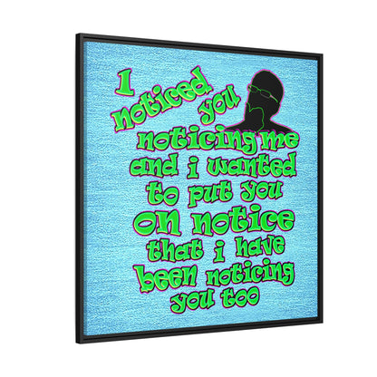 noticed you noticing - framed canvas art (faded blue)