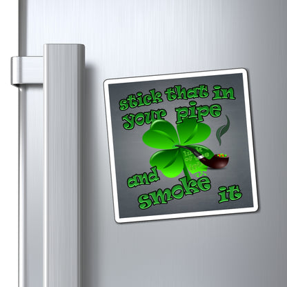 stick that in your pipe and smoke it - Magnets - (grey-light grey)
