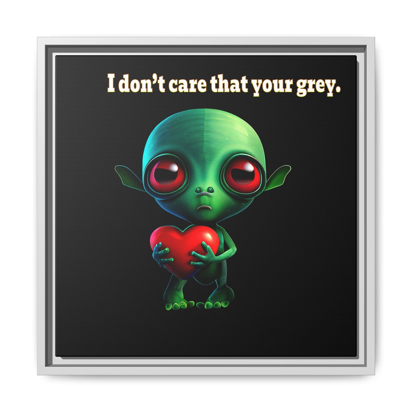 I don't care that your grey - framed canvas art (black)
