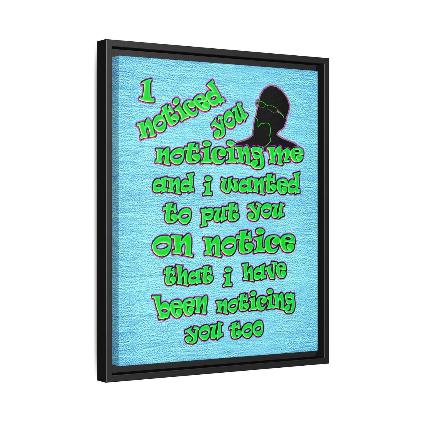noticed you noticing - framed canvas art (faded blue)