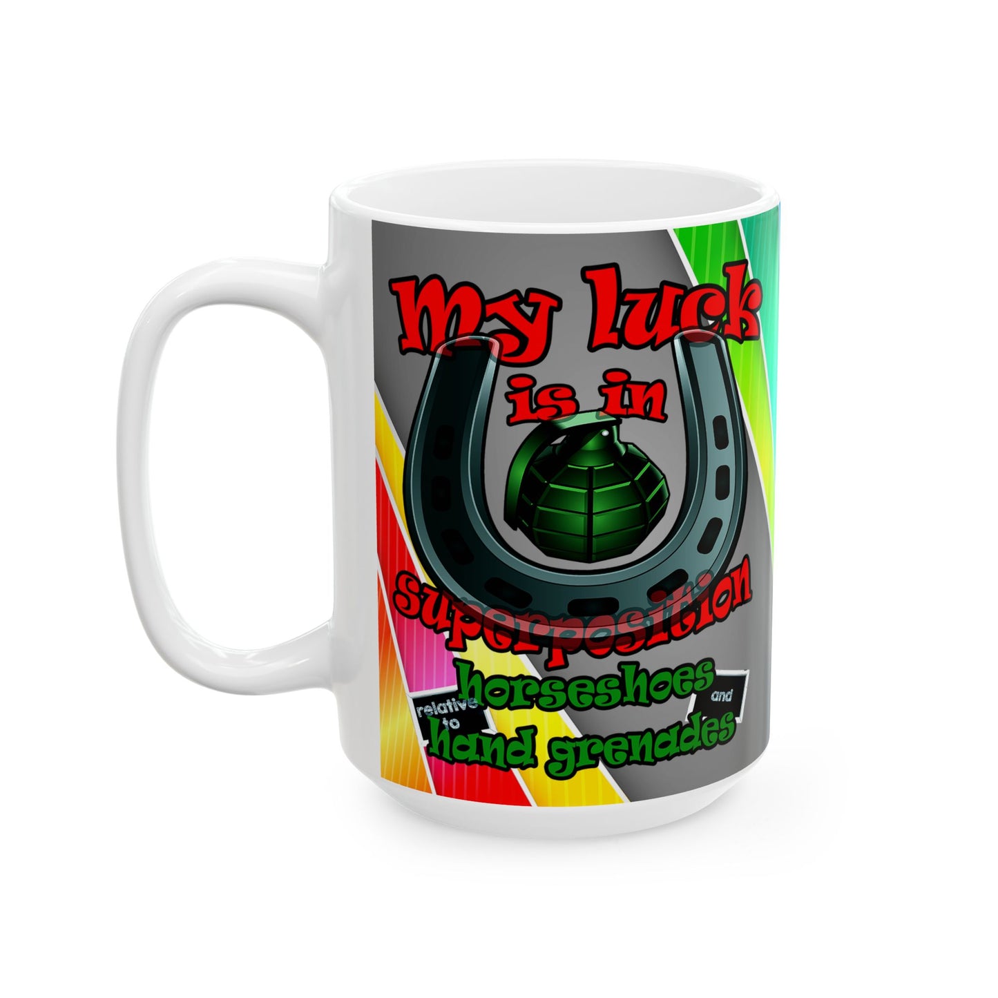 my luck - White Mug (rainbow split)