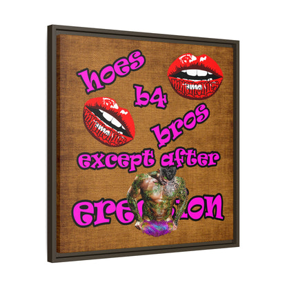 hoes b4 bros - framed canvas art (brown papyrus)