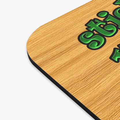 stick that in your pipe and smoke it - Mouse Pad (Rectangle) (butterscotch wood finish)