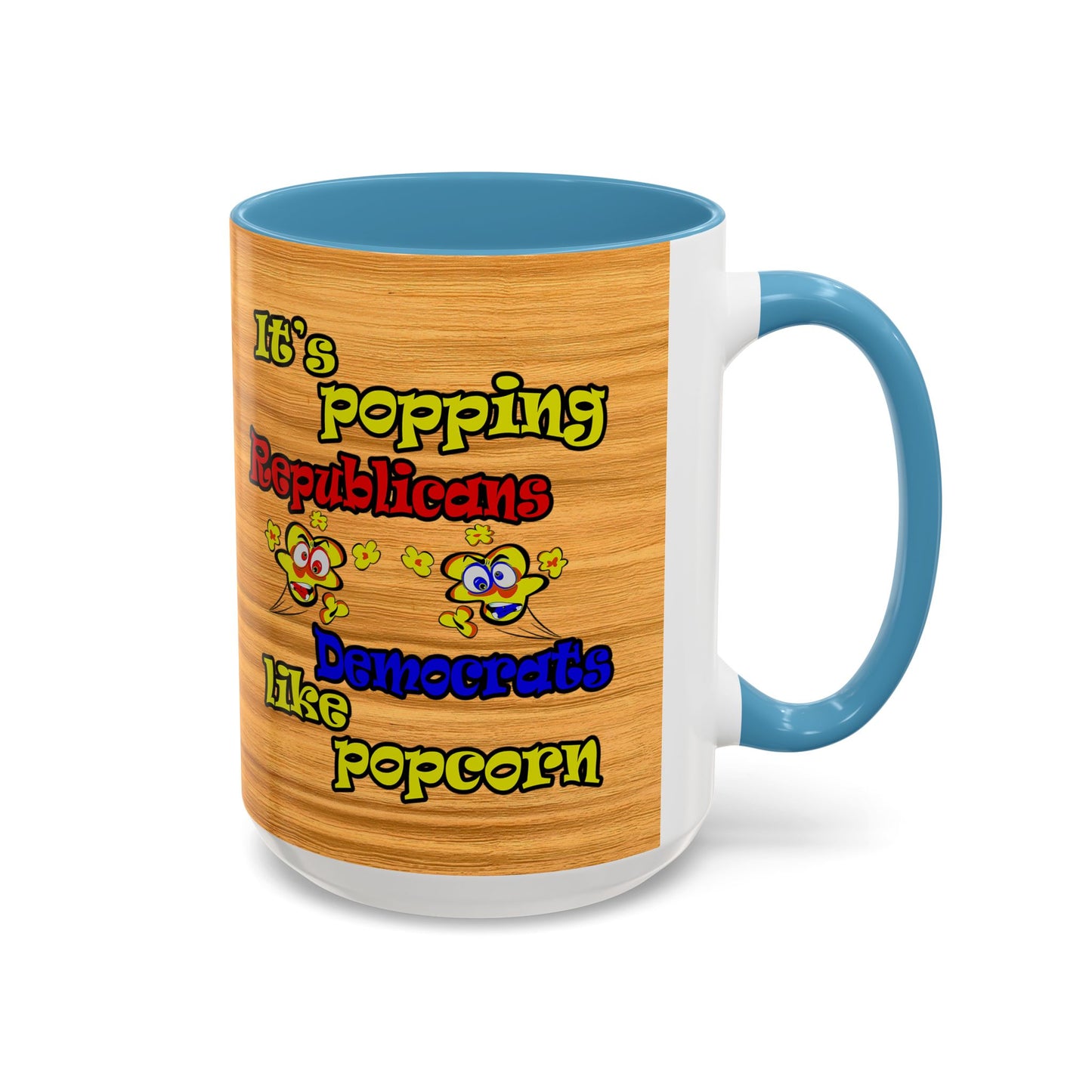 popping like popcorn - Accent Mug (butterscotch wood finish)