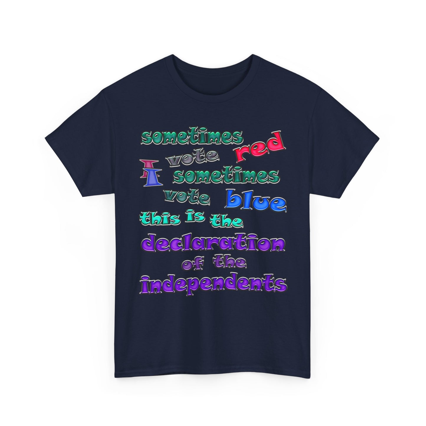 declaration of the independents - Unisex Heavy Cotton Tee