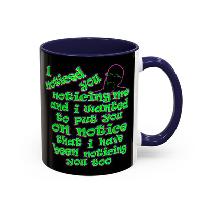 noticed you noticing - Accent Mug (black)