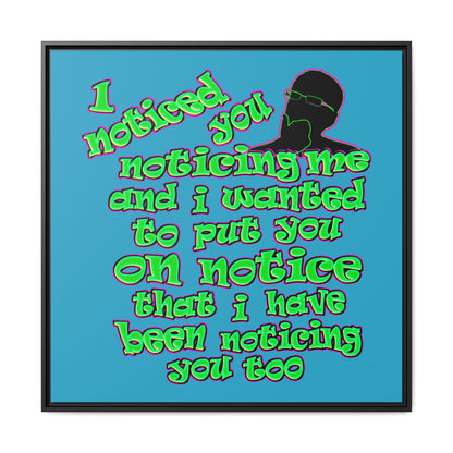 noticed you noticing - framed canvas art (turquoise)