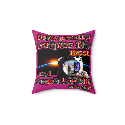 defy conquer reach - Faux Suede Square Pillow - (pink)