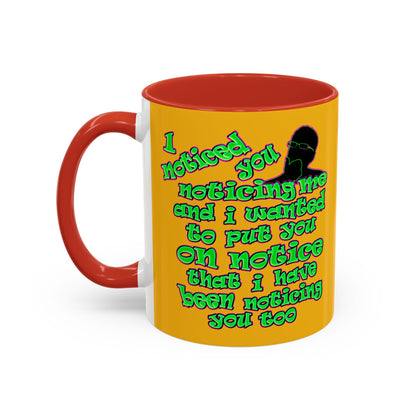 noticed you noticing - Accent Mug (yellow)