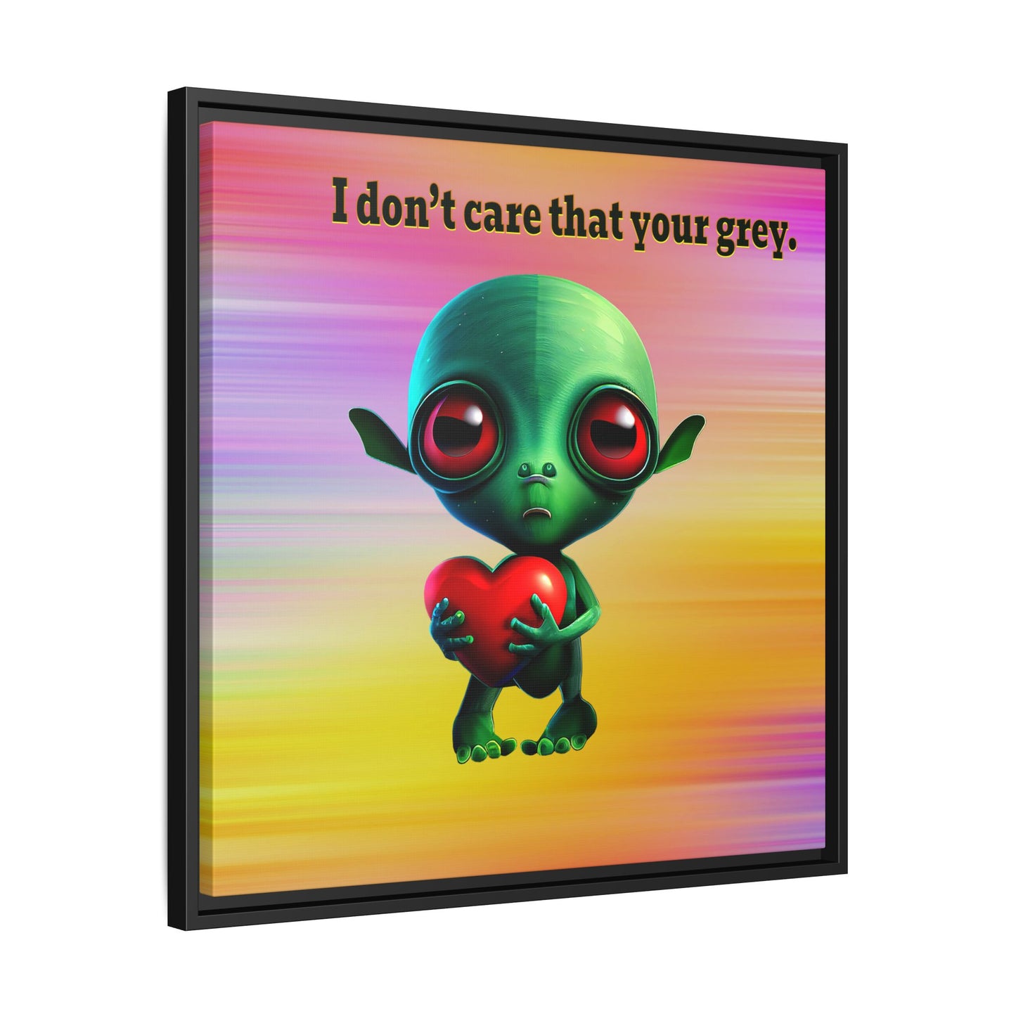 I don't care that your grey - framed canvas art (color blur)