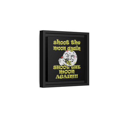 shoot the moon again - framed canvas art (black)