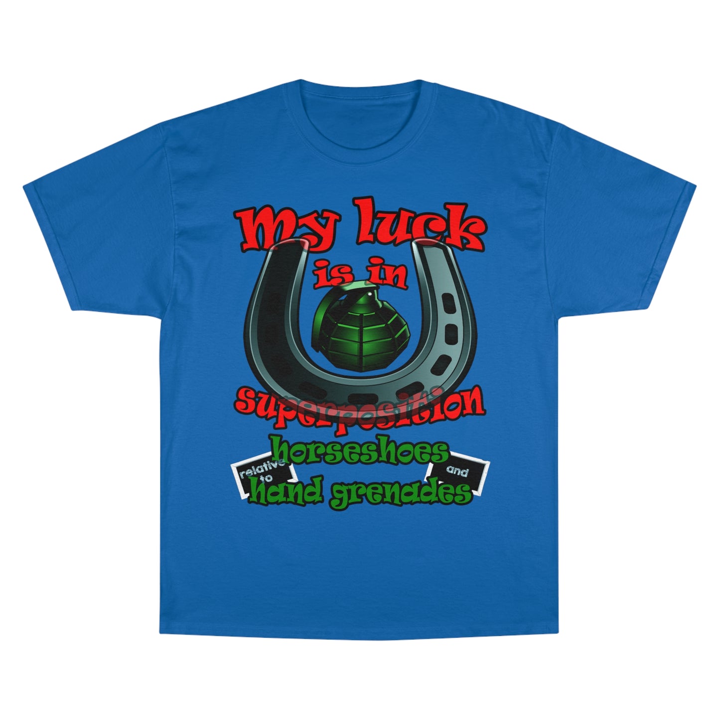 my luck - Champion T-Shirt