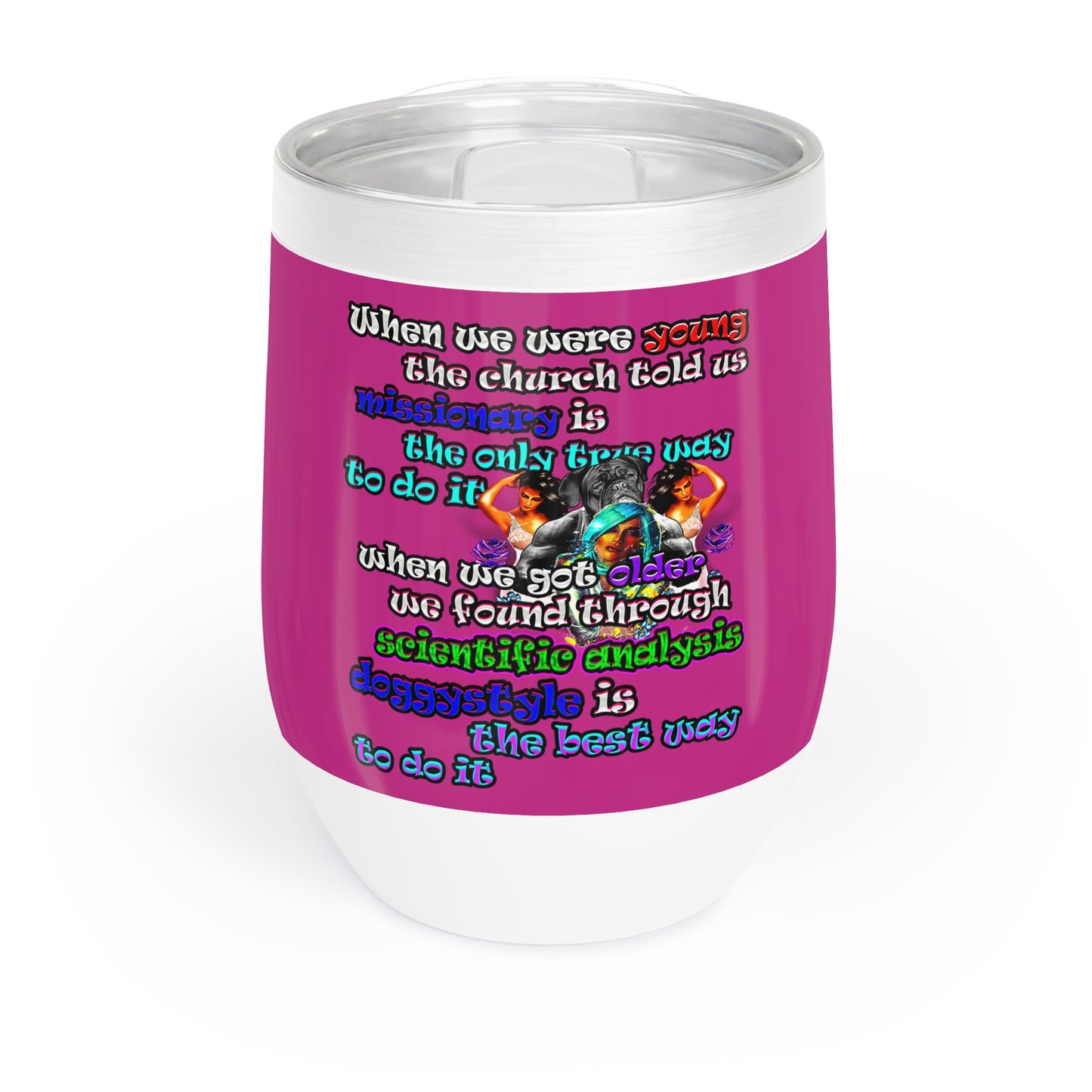 doggystyle - Chill Wine Tumbler (pink)