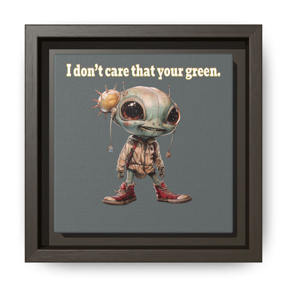I don't care that your green - framed canvas art (dark grey)