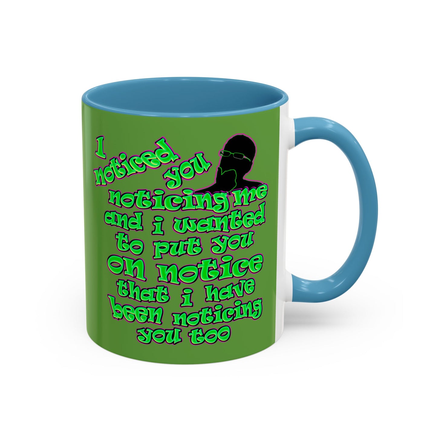 noticed you noticing - Accent Mug (green)