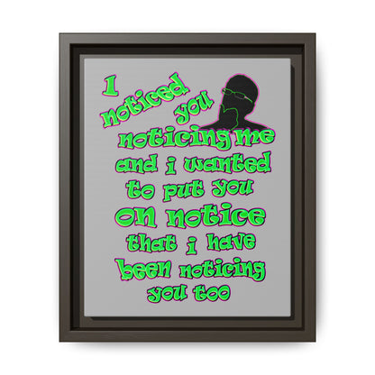noticed you noticing - framed canvas art (light grey)
