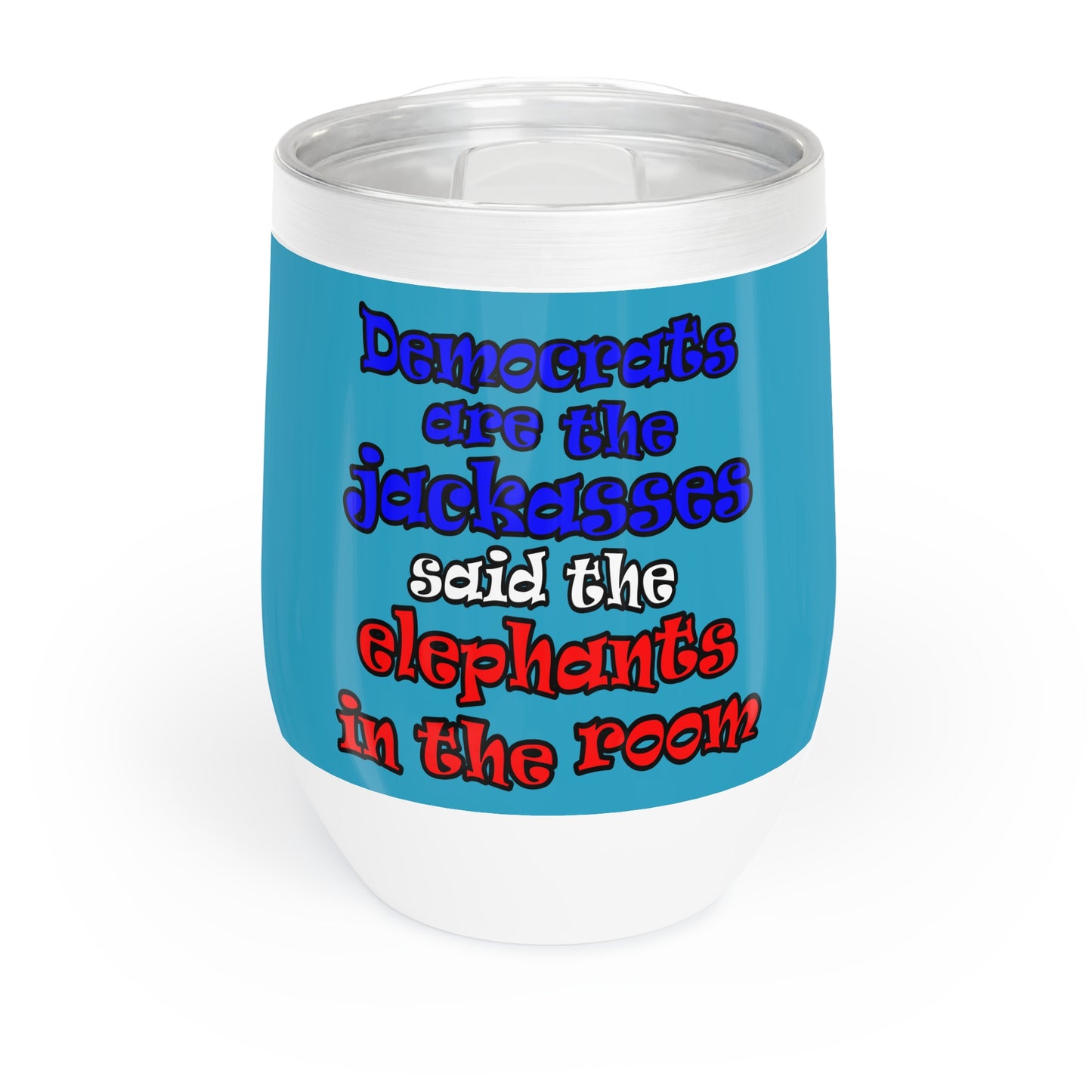 donkeys and elephants - Chill Wine Tumbler (turquoise)