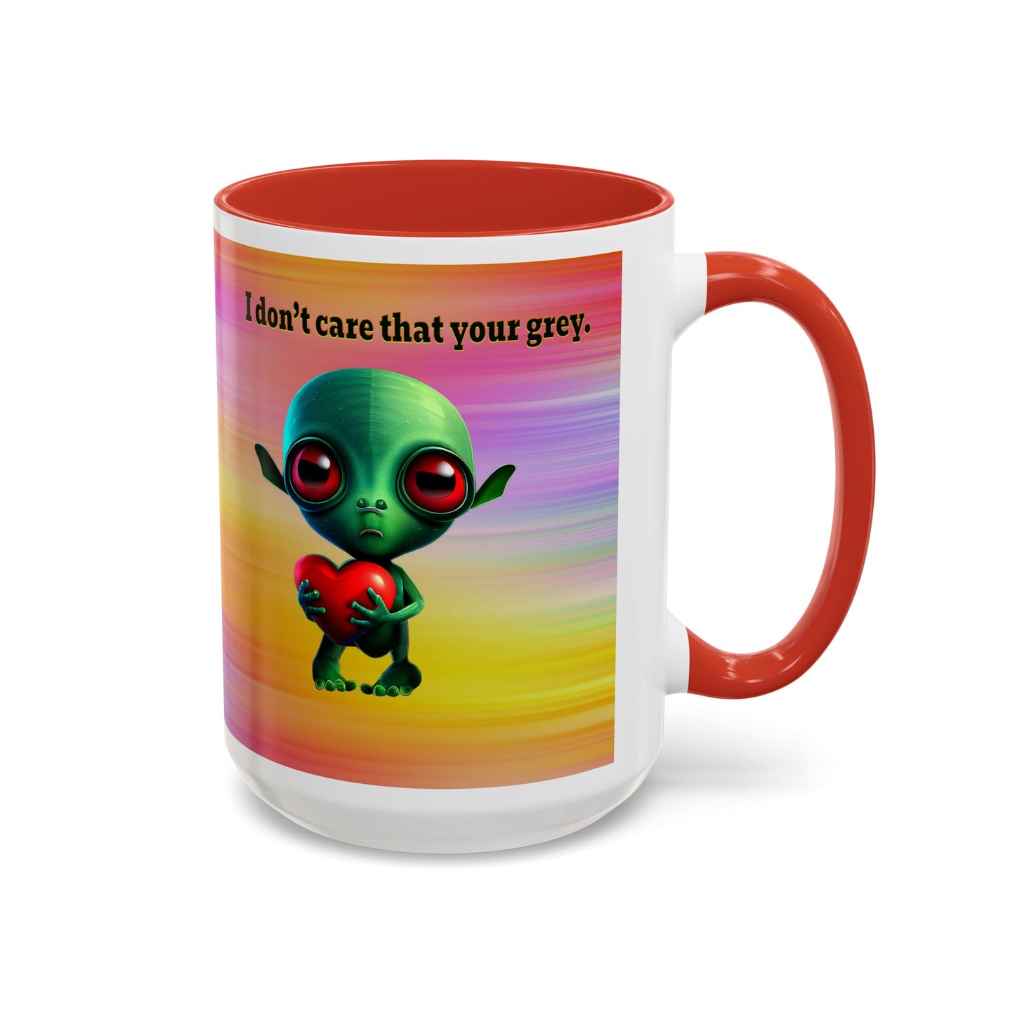 I don't care that your grey - Accent Mug (color blur)