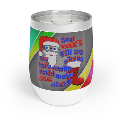santa's shoes - Chill Wine Tumbler (rainbow split)