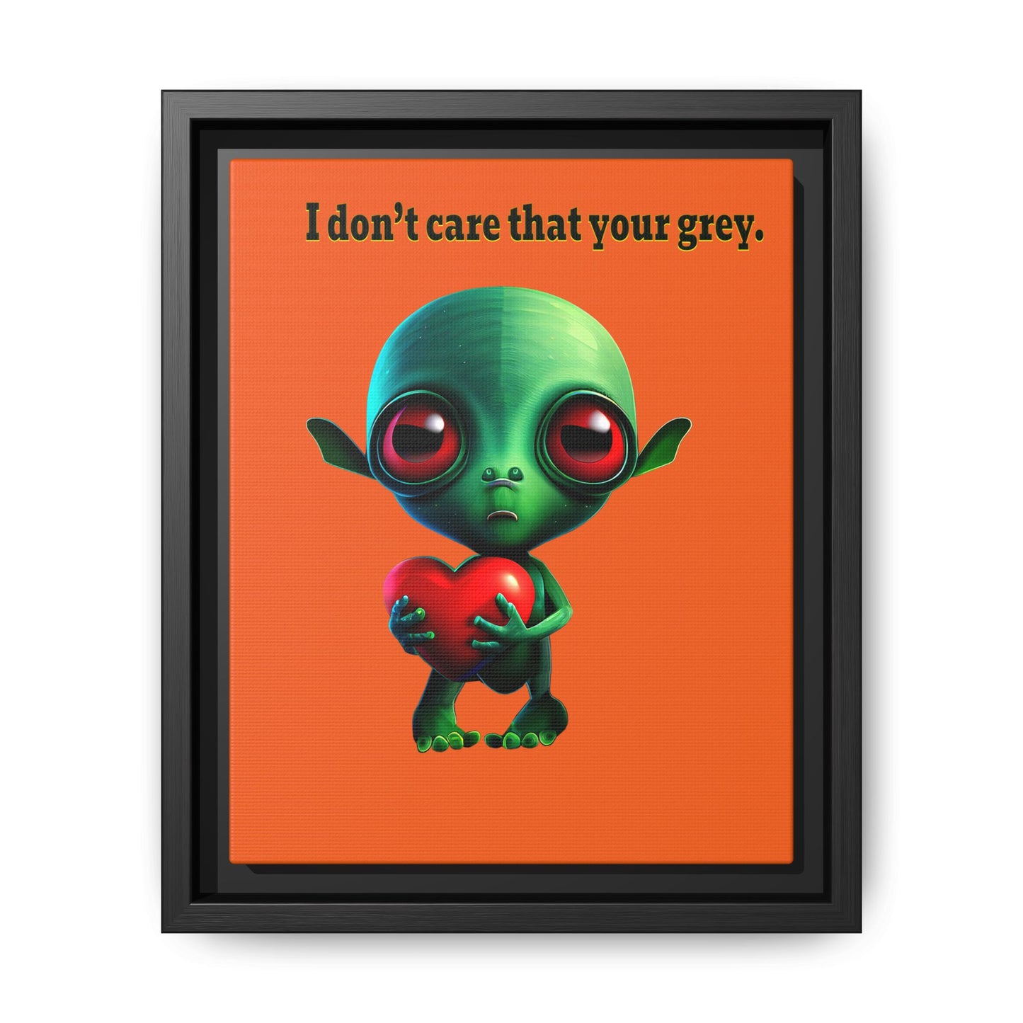 I don't care that your grey - framed canvas art (orange)