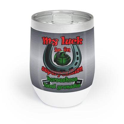 my luck - Chill Wine Tumbler (brushed nickel)
