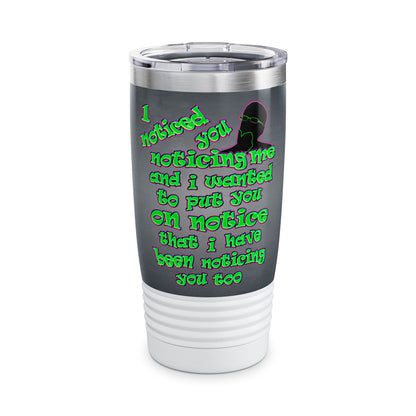 noticed you noticing - Ringneck Tumbler, 20oz (grey-light grey)