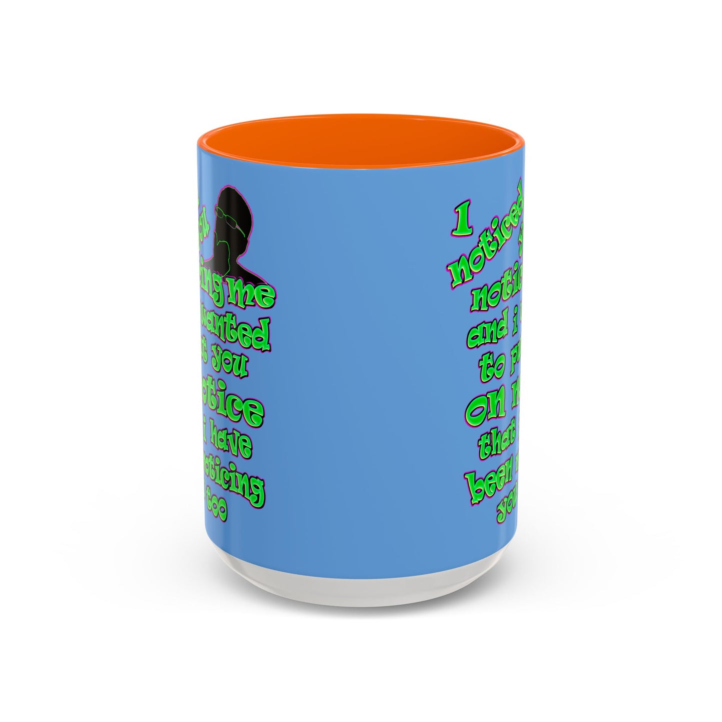 noticed you noticing - Accent Mug (light blue)