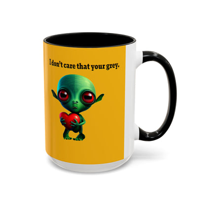 I don't care that your grey - Accent Mug (yellow)
