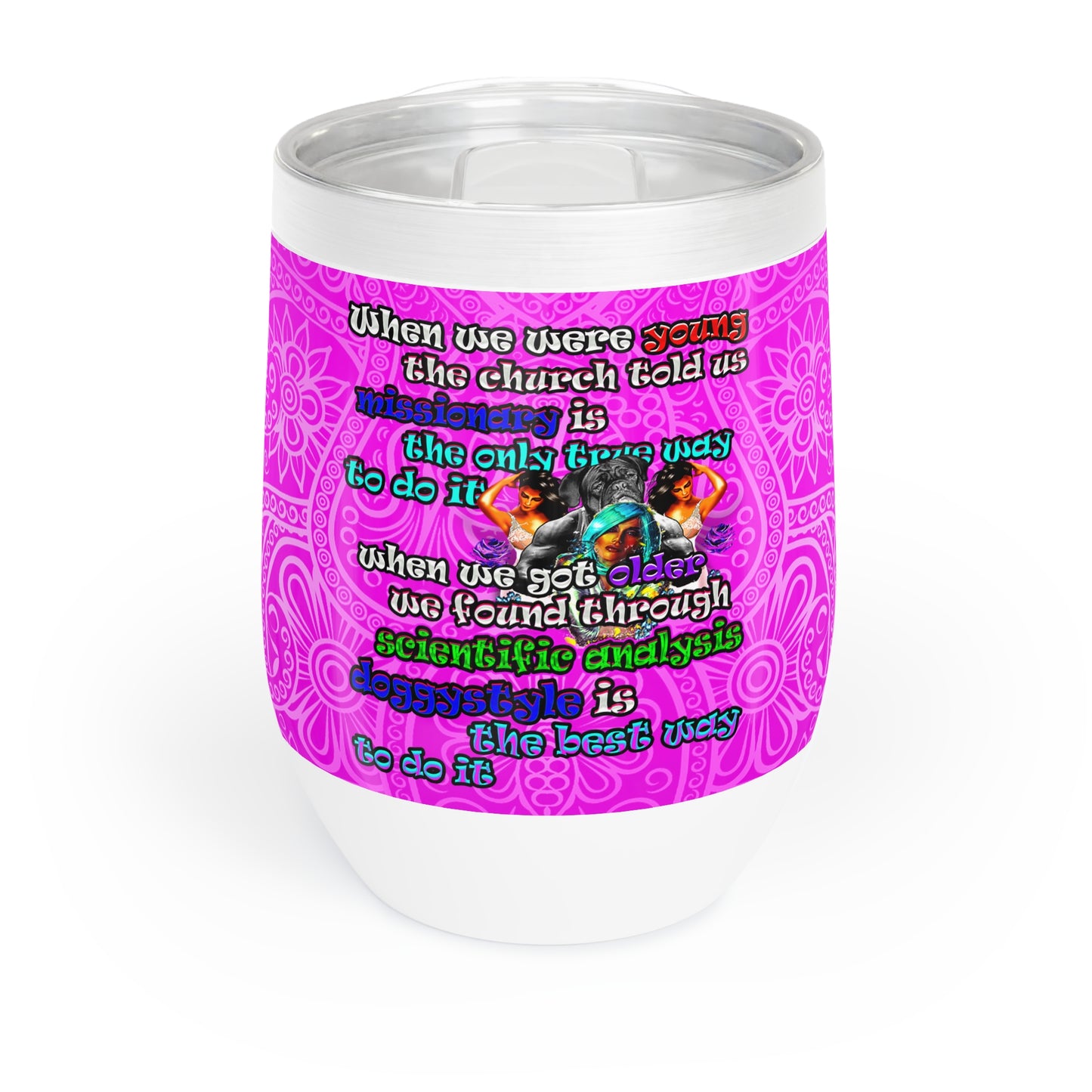 doggystyle - Chill Wine Tumbler (pink swirl)