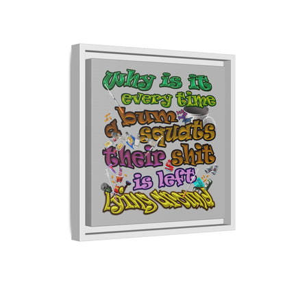 the bum's shit - framed canvas art (light grey)