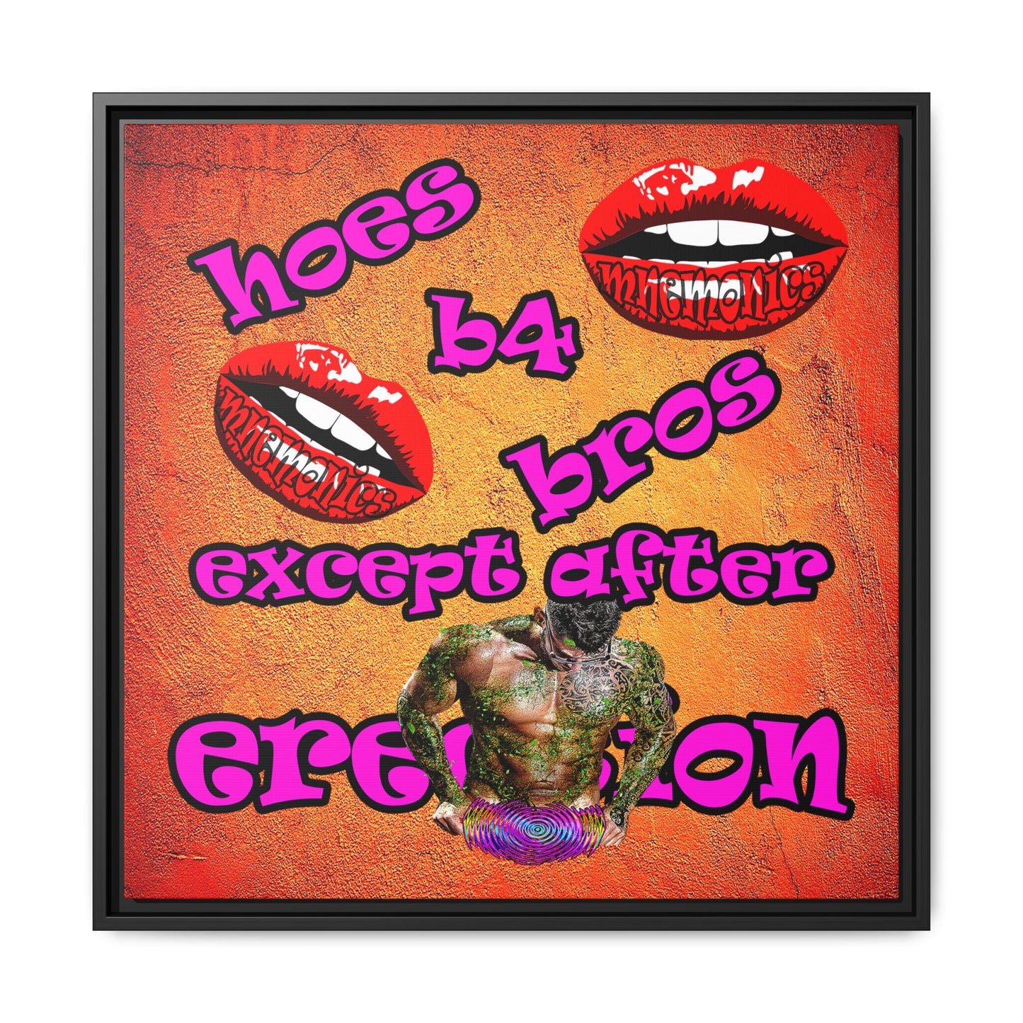 hoes b4 bros - framed canvas art (burnt orange)