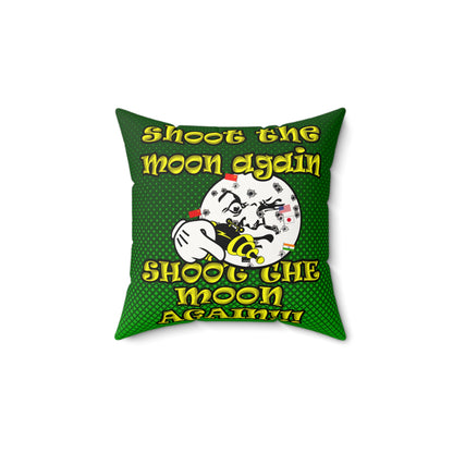 shoot the moon again - Faux Suede Square Pillow - (logo green)