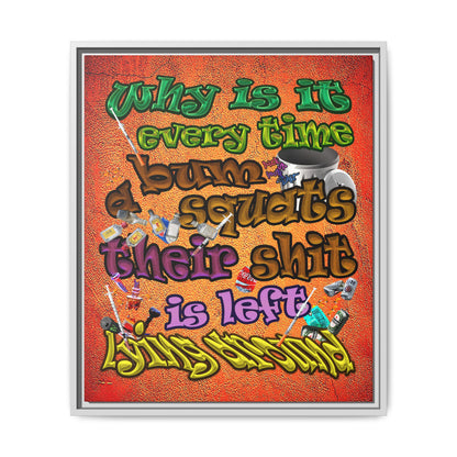 the bum's shit - framed canvas art (burnt orange)