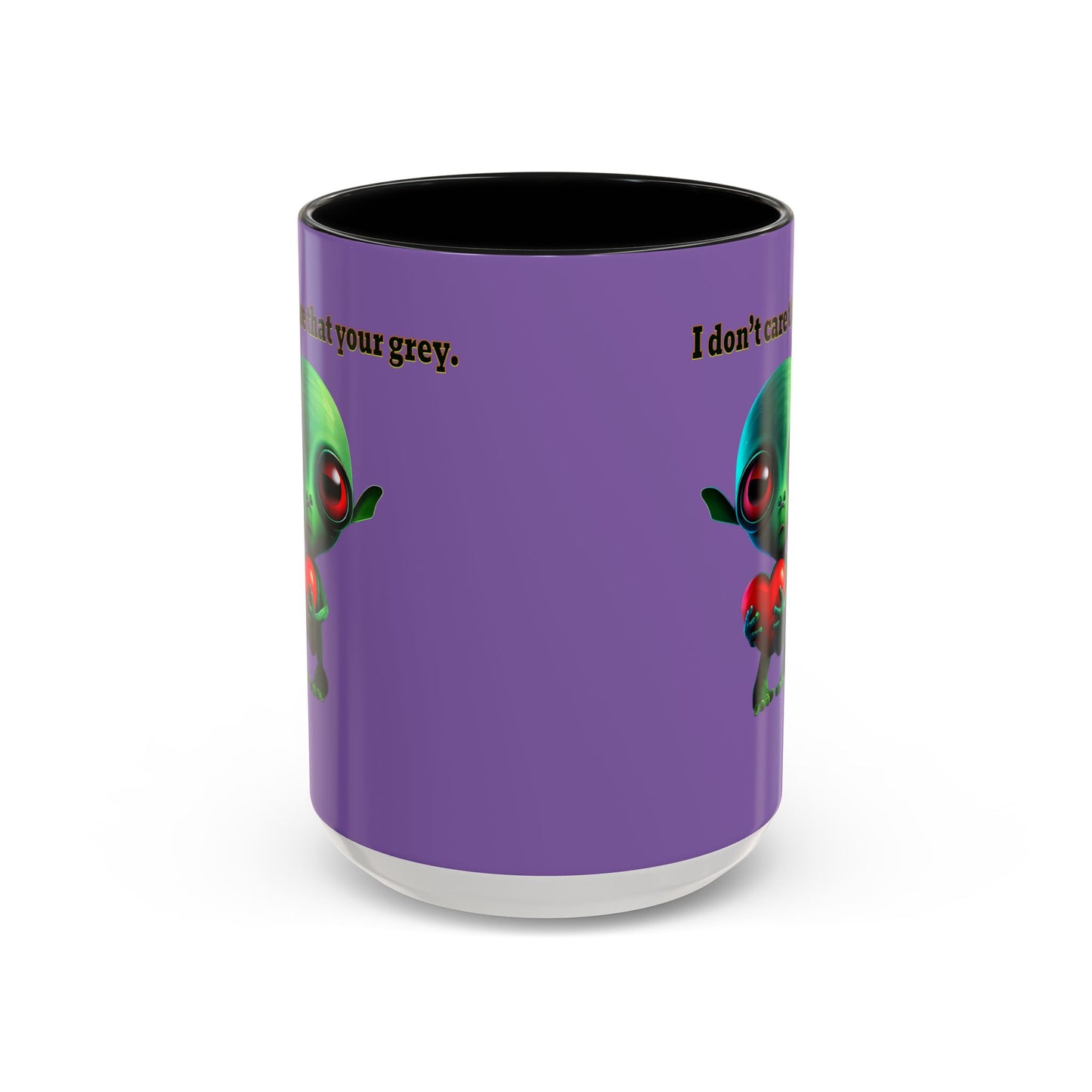I don't care that your grey - Accent Mug (light purple)